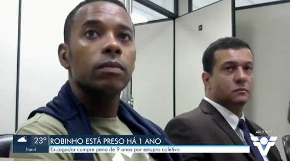 继续服刑！巴西法院维持对41岁罗比尼奥判决，9年监禁已服刑1年半